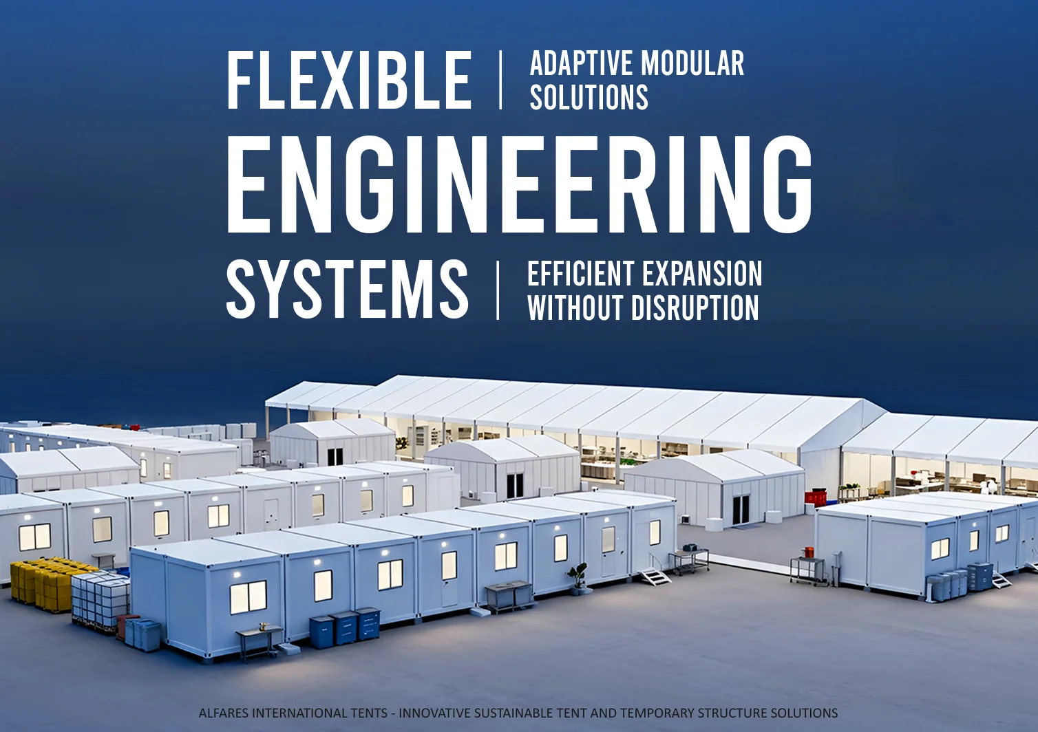 Engineering flexibility UAE - Arch tents, Classical tents and porta cabins for events - Engineering Flexibility: How Scalable Systems Transform Projects - Alfares International Tents