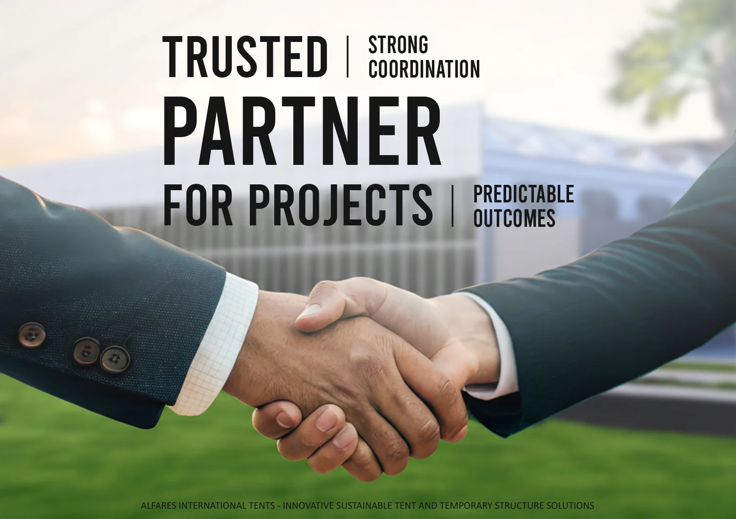 Trusted tent partner UAE - Two professional shaking hands - A Trusted Partner for Projects That Matter - Alfares International Tents