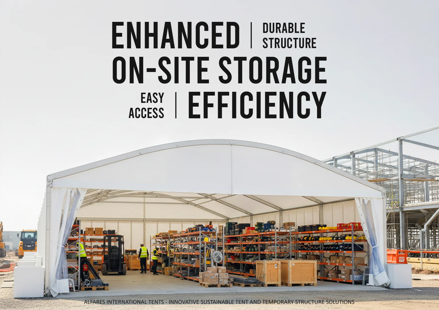 Temporary Structures for Storage - Arch tent for storage solutions - How Temporary Structures Enhance On-Site Storage Efficiency - Alfares International Tents