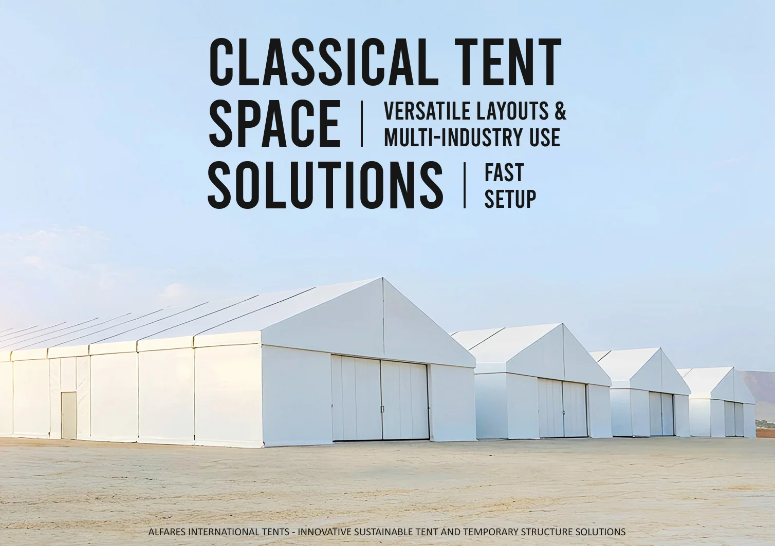 Classical Tent - Multiple tents for a movie production environment - Classical Tent: The Perfect Balance of Elegance and Functionality - Alfares International Tents