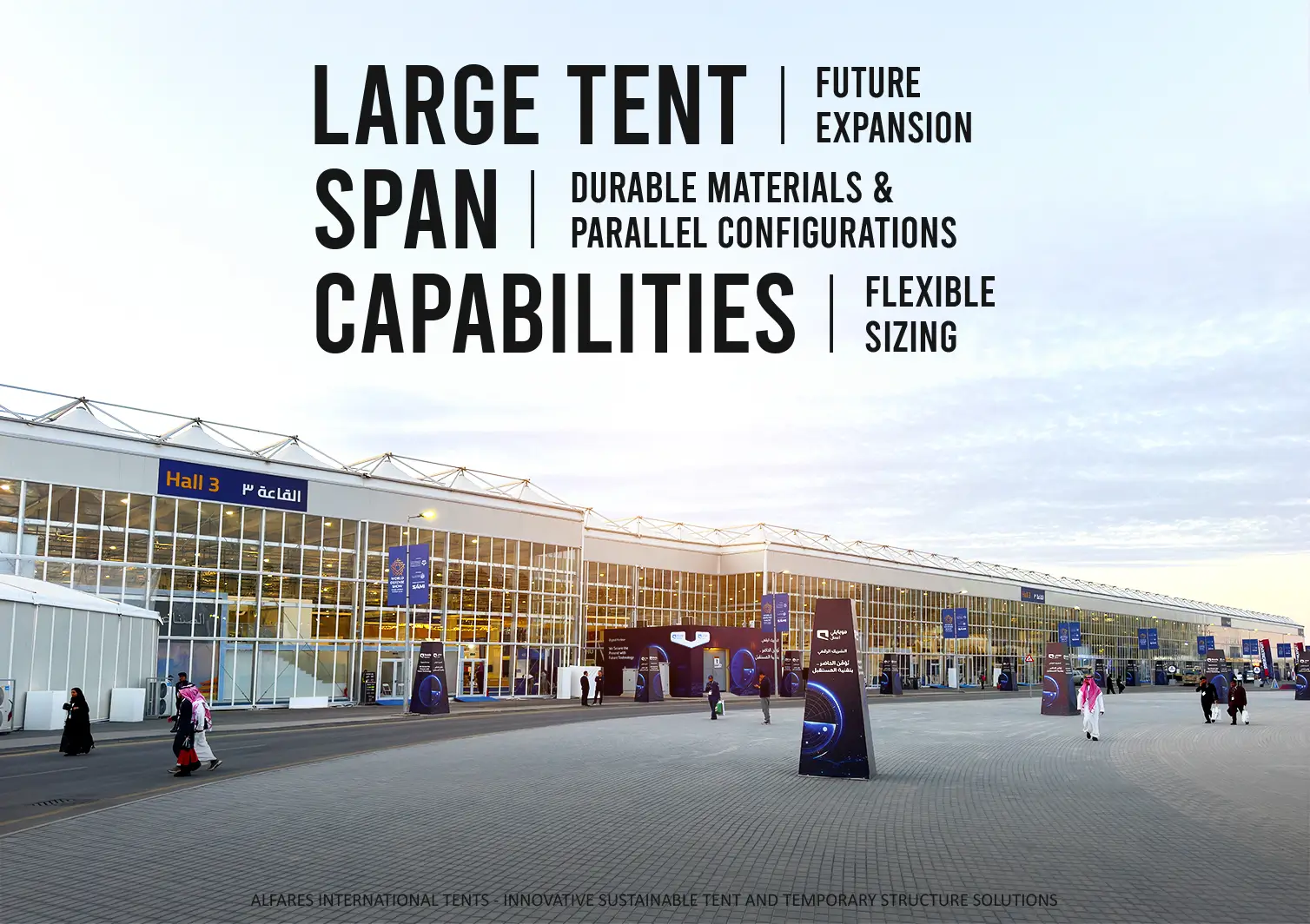 Large Tent Structures - Royal Hall for World Defense Show - How Large Can a Tent Structure Be - Alfares International Tents